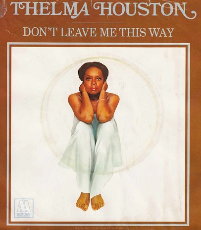 thelma-houston-dont-leave-me-this-way
