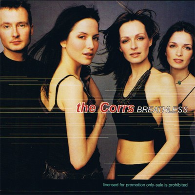 The Corrs. Breathless. Бездыханная