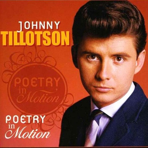 Johnny Tillotson. Poetry in Motion. Поэзия в движении